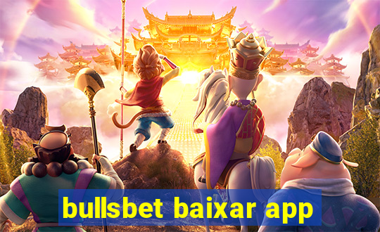 bullsbet baixar app